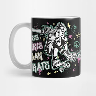 Skater Girl Yes Girls Can Skate Skateboarding Girl Gift Mug